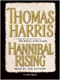 Hannibal Rising (Hannibal Lecter Series #4)