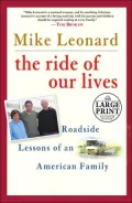 The Ride of Our Lives: Roadside Lessons of an American Family