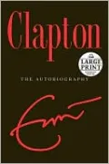 Clapton: The Autobiography