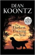 The Darkest Evening of the Year