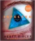Infected: A Novel
