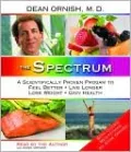 The Spectrum: A Scientifically Proven Program to Feel Better, Live Longer, Lose Weight, and Gain Health