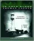 In Cold Blood: A True Account of a Multiple Murder and Its Consequences