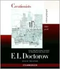 Creationists: Selected Essays 1993-2006