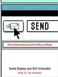 Send: The Essential Guide to Email for Office and Home
