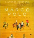 Marco Polo: From Venice to Xanadu