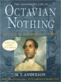 The Kingdom on the Waves: The Astonishing Life of Octavian Nothing, Traitor to the Nation Series, Volume II