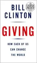 Giving: How Each of Us Can Change the World