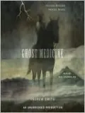 Ghost Medicine