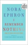 I Remember Nothing: And Other Reflections
