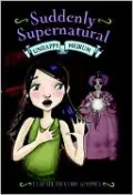 Unhappy Medium (Suddenly Supernatural Series #3)