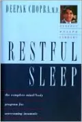 Restful Sleep: The Complete Mind-Body Program for Overcoming Insomnia