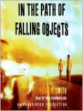 In the Path of Falling Objects