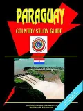 Paraguay Country Study Guide