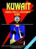 Kuwait Foreign Policy And Government Guide