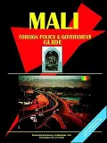 Mali Foreign Policy And Government Guide