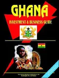 Ghana Investment And Business Guide