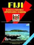 Fiji Business And Investment Opportunities Yearbook