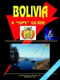 Bolivia A Spy Guide