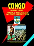 Congo Dem Republic Mineral And Mining Industry Investment And Business Guide