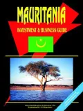 Mauritania Investment And Business Guide