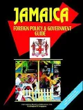 Jamaica Foreign Policy And Government Guide
