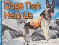 Dogs That Help Us