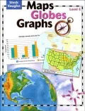 Steck-Vaughn Maps, Globes, Graphs: Student Edition Grades 6 - 8 Level E