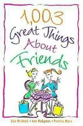 1,003 Great Things about Friends