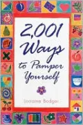 2,001 Ways to Pamper Yourself