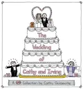 The Wedding of Cathy & Irving: A Collection by Cathy Guisewite