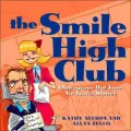 The Smile-High Club: Outrageous but True Air Travel Stories