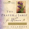 2004 The Prayer of Jabez for Women Box Calendar