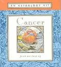 Cancer June 22-July 23 An Astrology Kit