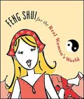 Feng Shui for the Real Woman's World