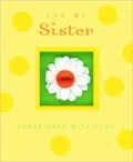 For My Sister
