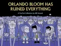 Orlando Bloom has Ruined Everything: FoxTrot Collection
