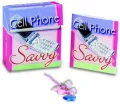 Cell Phone Savvy