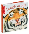 Laugh at Life