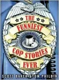 The Funniest Cop Stories Ever