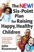 New Six-Point Plan for Raising Happy, Healthy Children