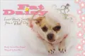 Fat Daisy : Inner Beauty Secrets from a Real Dog