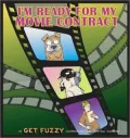 I'm Ready for My Movie Contract: A Get Fuzzy Collection