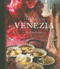 Venezia: Food and Dreams