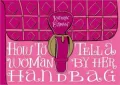 How to Tell a Woman by Her Handbag