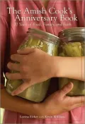 The Amish Cook’s Anniversary Book: 20 Years of Food, Family, and Faith