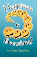 Happiness Is Everything!