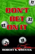 Don't Bet on It