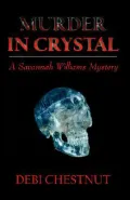 Murder in Crystal: A Savannah Williams Mystery