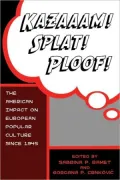 Kazaaam! Splat! Ploof!
